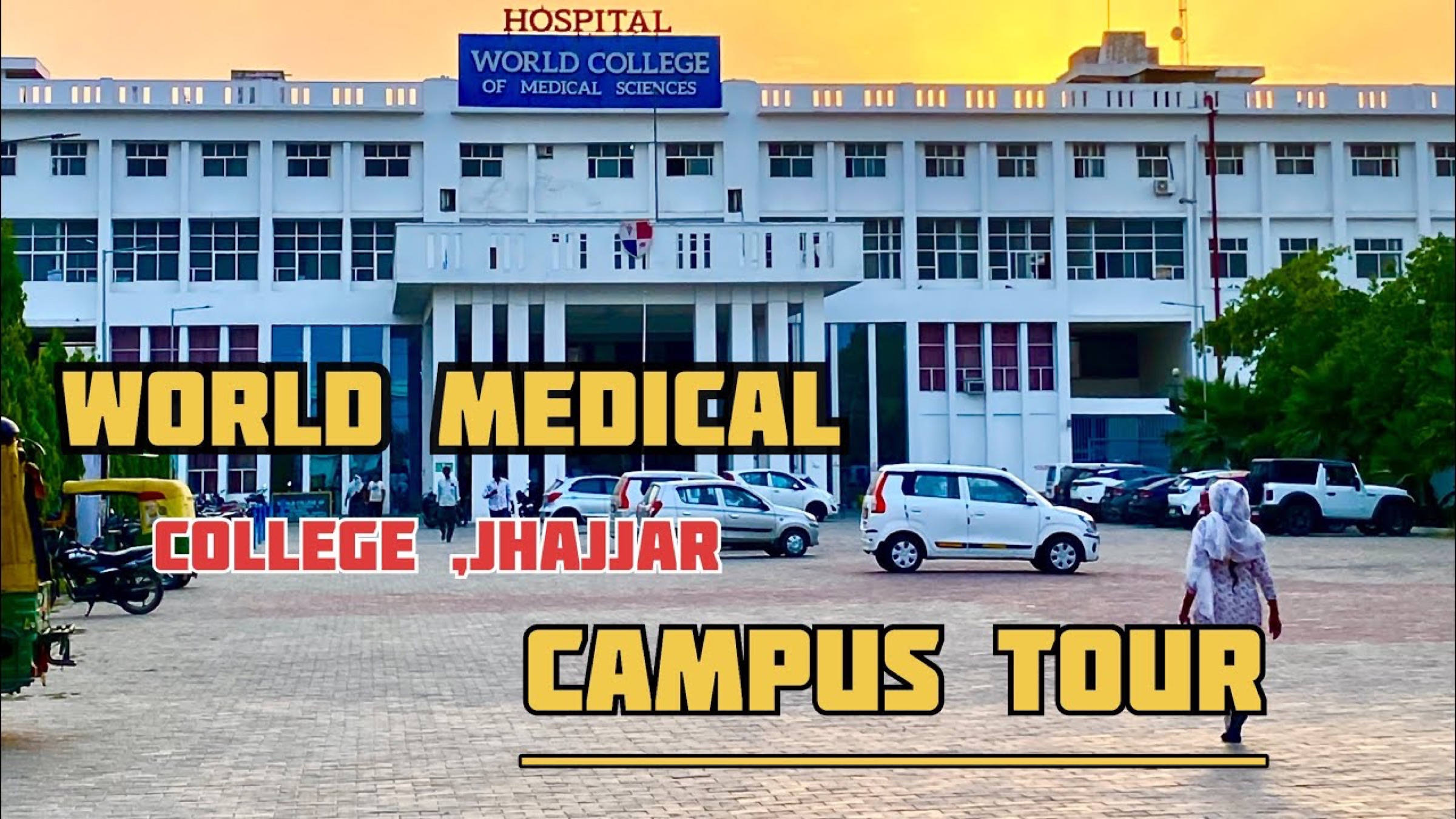 World Medical College — Haryana, Haryana campus
