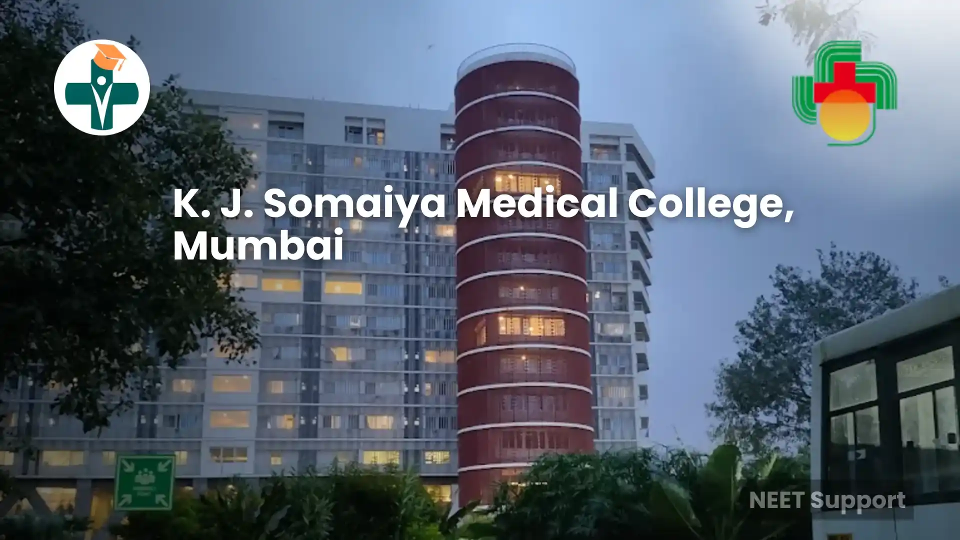KJ Somaiya Medical College — Mumbai, Maharashtra campus