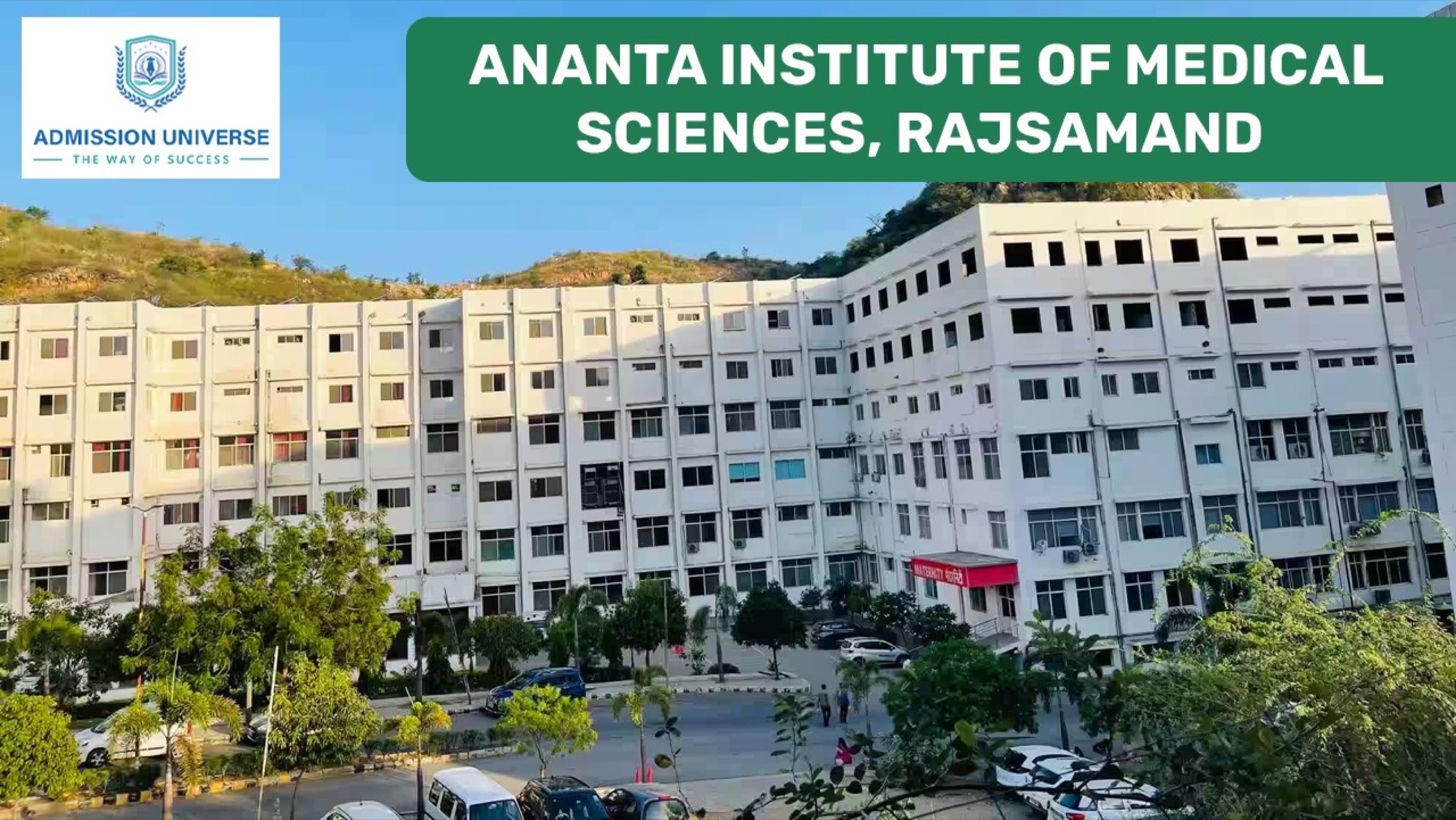 Ananta Institute of Medical Sciences — Rajsamand, Rajasthan campus