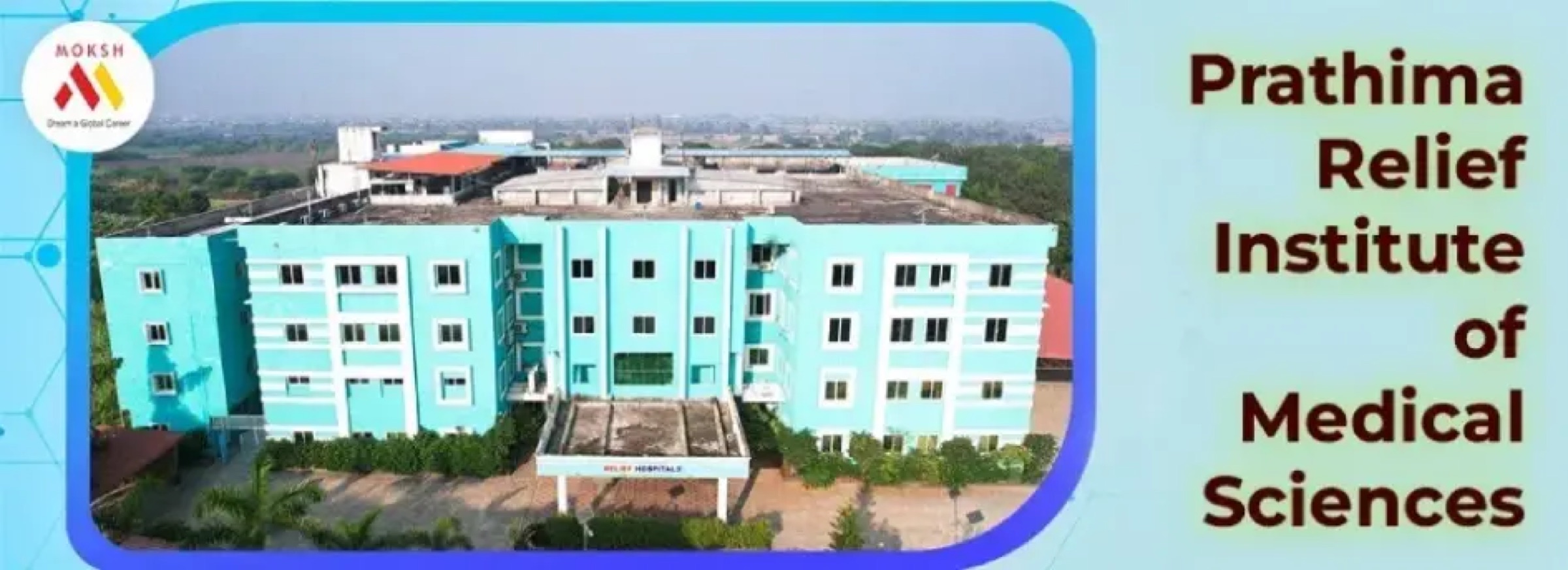 Pratima Institute of Medical Sciences (Warangal campus) — Warangal, Telangana campus